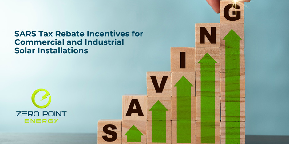 SARS Tax Rebate Incentives for Commercial and Industrial Solar Installations